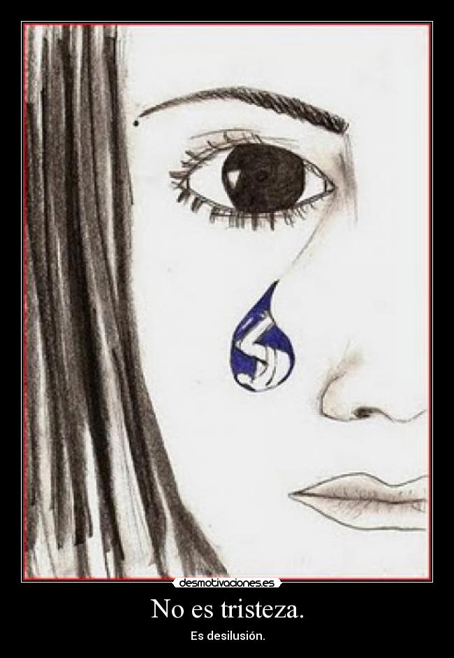 carteles tristeza tristeza desmotivaciones