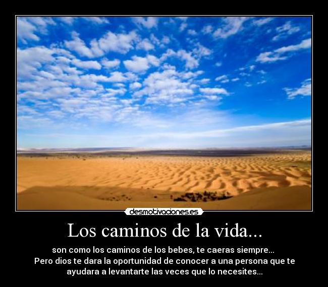 Los caminos de la vida... - 