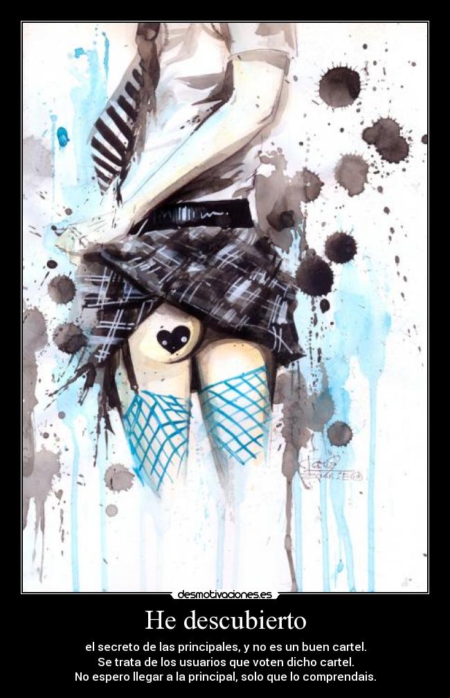 He descubierto - el secreto de las principales, y no es un buen cartel.
Se trata de los usuarios que voten dicho cartel.
No espero llegar a la principal, solo que lo comprendais.