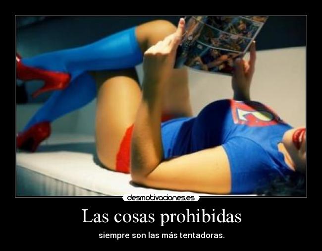 Las cosas prohibidas - 