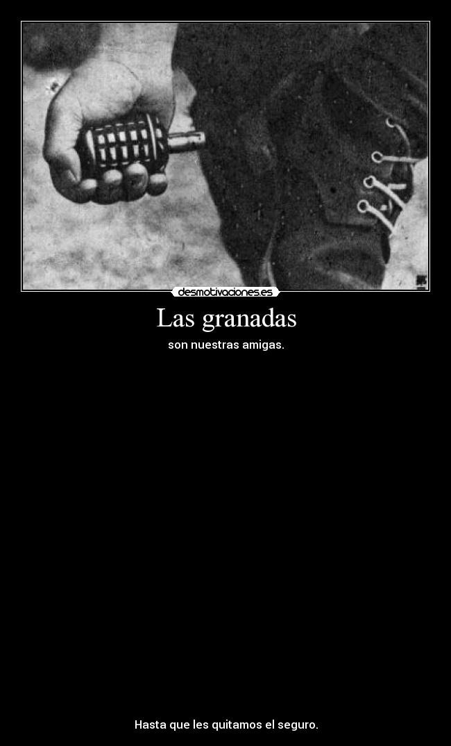 Las granadas - 