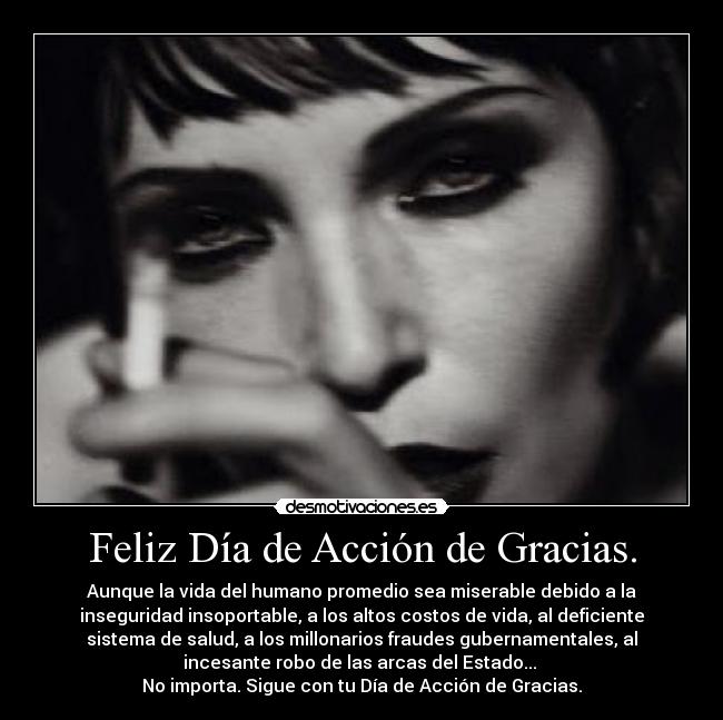 carteles accion gracias sarcasmo injusticia desmotivaciones