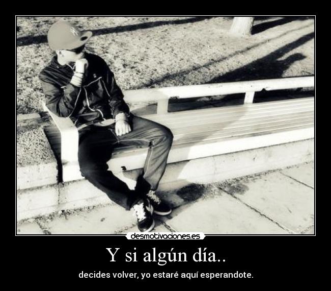 Y si algún día.. - 