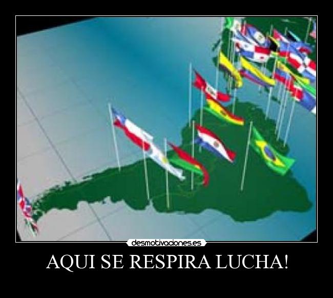 AQUI SE RESPIRA LUCHA! - 