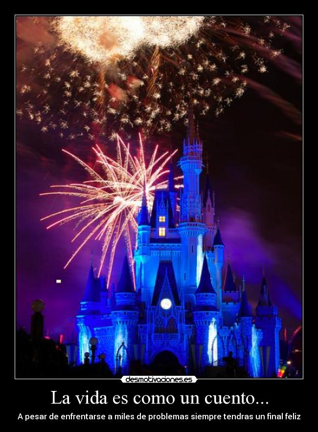 La vida es como un cuento... - 