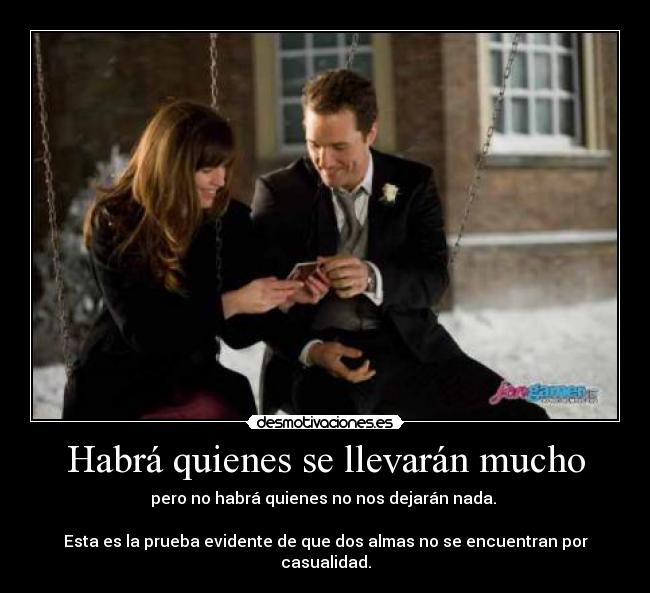 Habrá quienes se llevarán mucho -