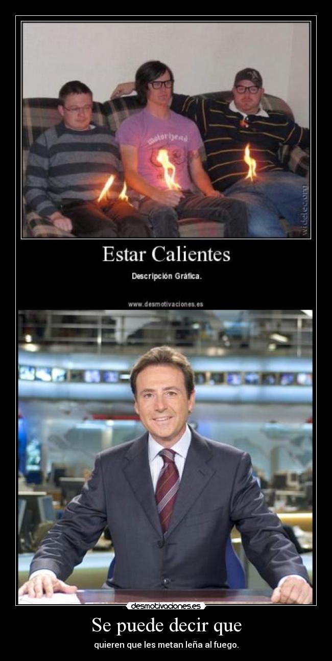 Se puede decir que -