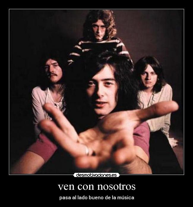 ven con nosotros - pasa al lado bueno de la música