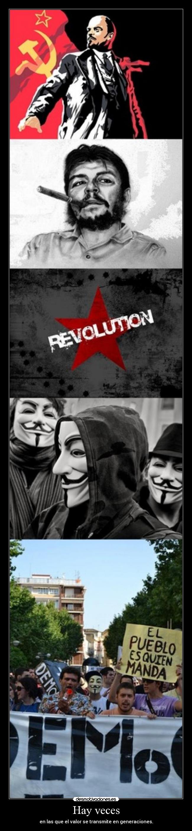 Hay veces - en las que el valor se transmite en generaciones.