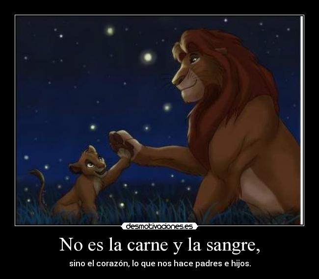 No es la carne y la sangre, -