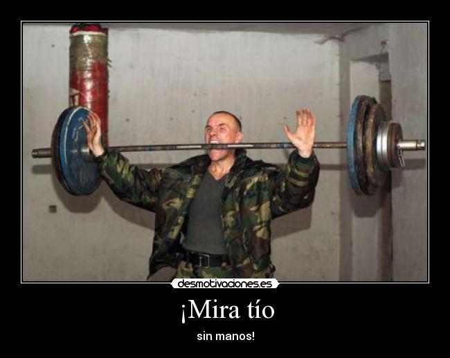 ¡Mira tío - 