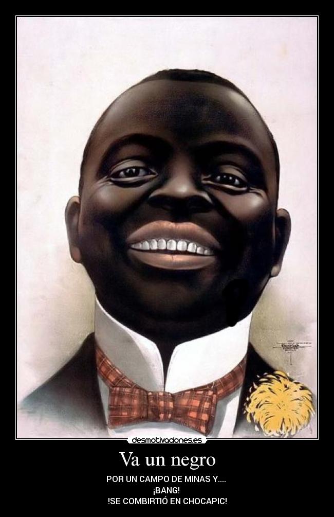 Va un negro -