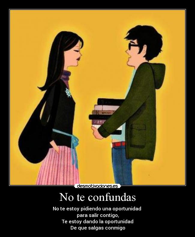 No te confundas -