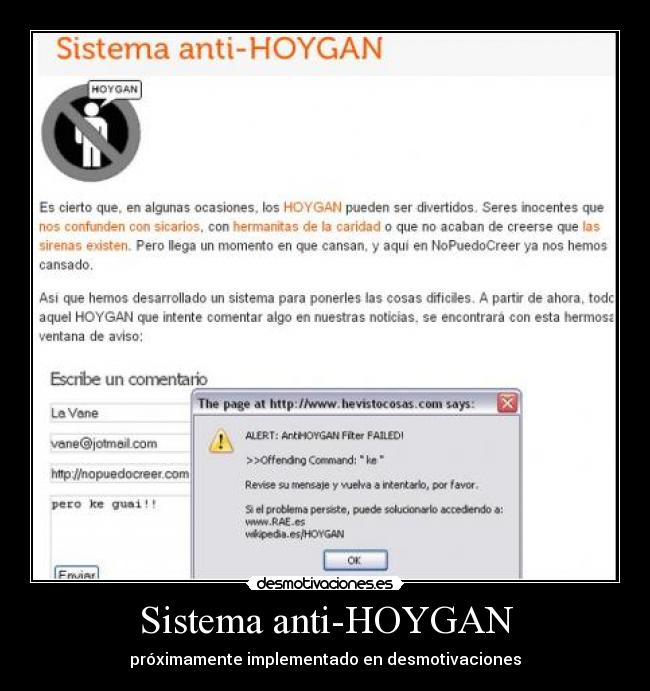 Sistema anti-HOYGAN - próximamente implementado en desmotivaciones