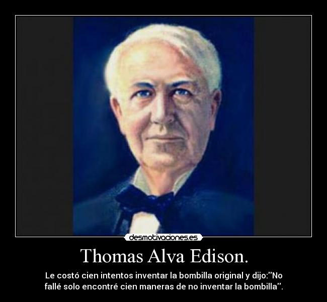 Thomas Alva Edison. -