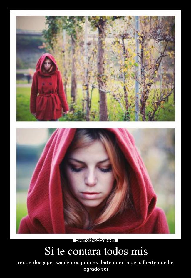 Si te contara todos mis -