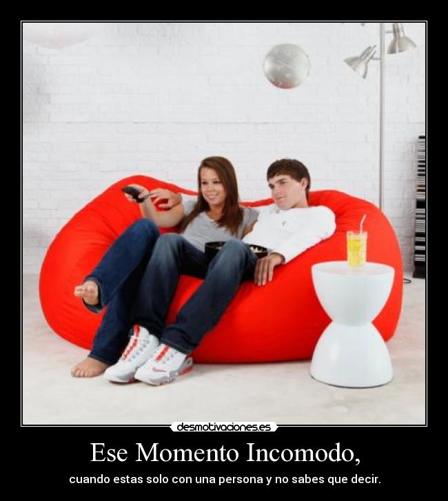 carteles momento incomodo desmotivaciones