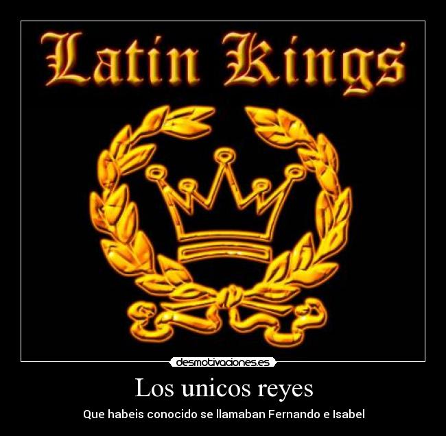 Los unicos reyes -