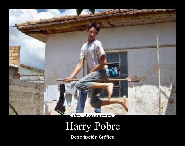 Harry Pobre - Descripción Gráfica