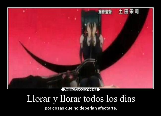 carteles llorar llorar dgrayman desmotivaciones