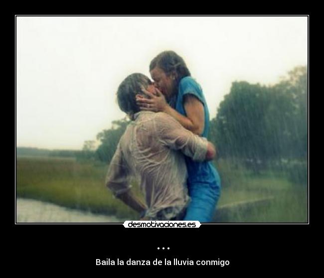 ... - Baila la danza de la lluvia conmigo