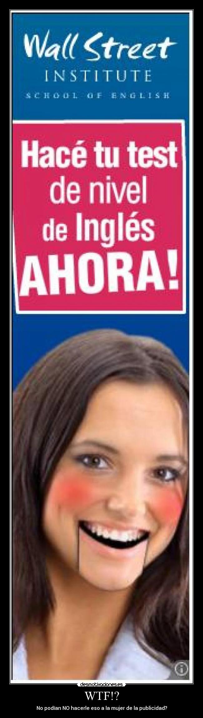 WTF!? - No podían NO hacerle eso a la mujer de la publicidad?