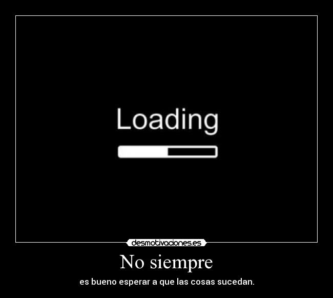 No siempre - 