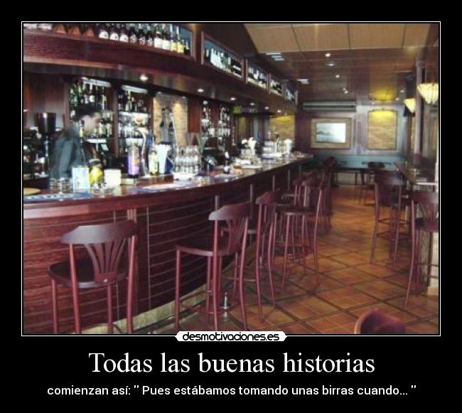 Todas las buenas historias -