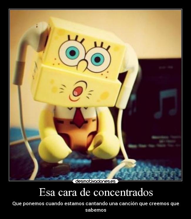 carteles que sexi bob esponja forma figura lego con auriculares canta mejor que aunque oiga desmotivaciones