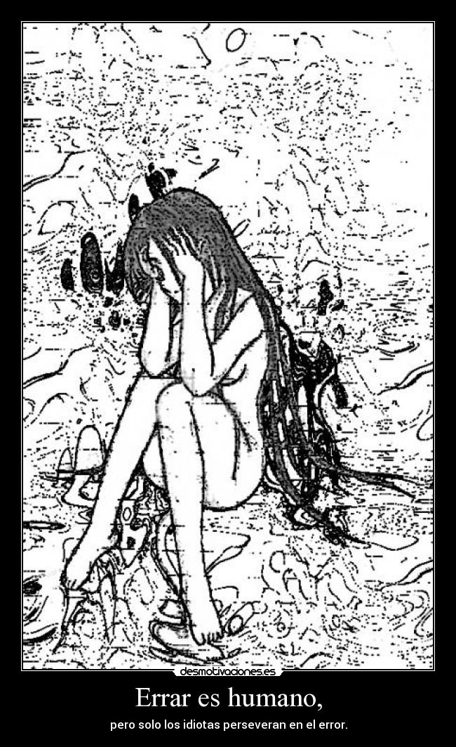 carteles idiota error errar desmotivaciones