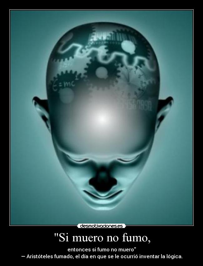 Si muero no fumo, -