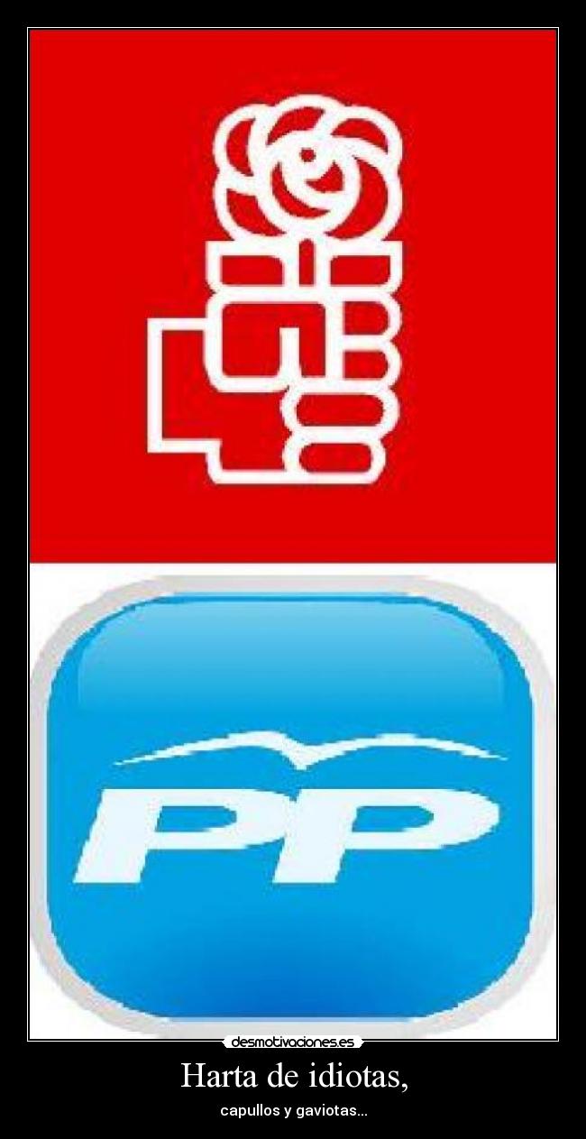 Harta de idiotas, - capullos y gaviotas...