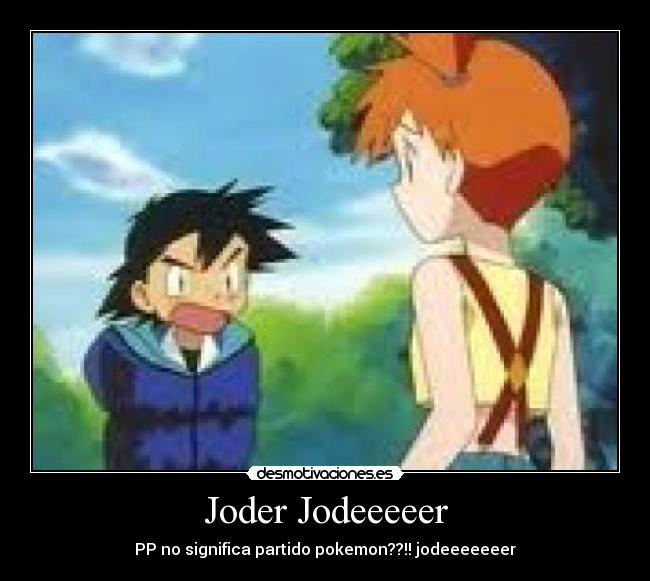 Joder Jodeeeeer -
