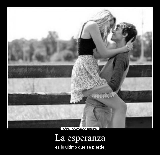 La esperanza - 