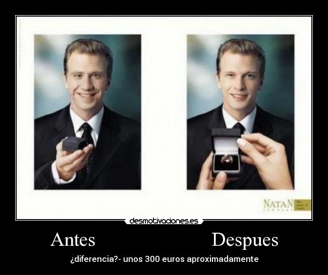 Antes Despues - ¿diferencia?- unos 300 euros aproximadamente