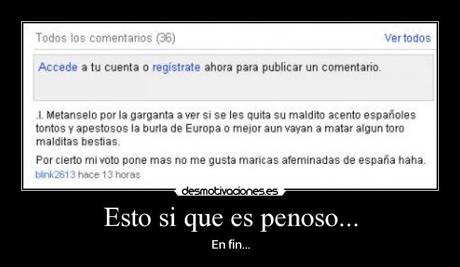 Esto si que es penoso... - En fin...