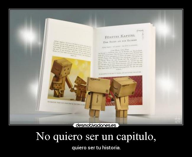 No quiero ser un capitulo, - 