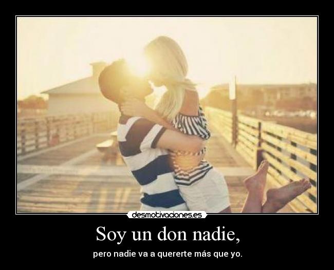 Soy un don nadie, -