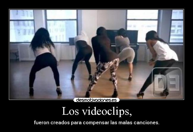 Los videoclips, -