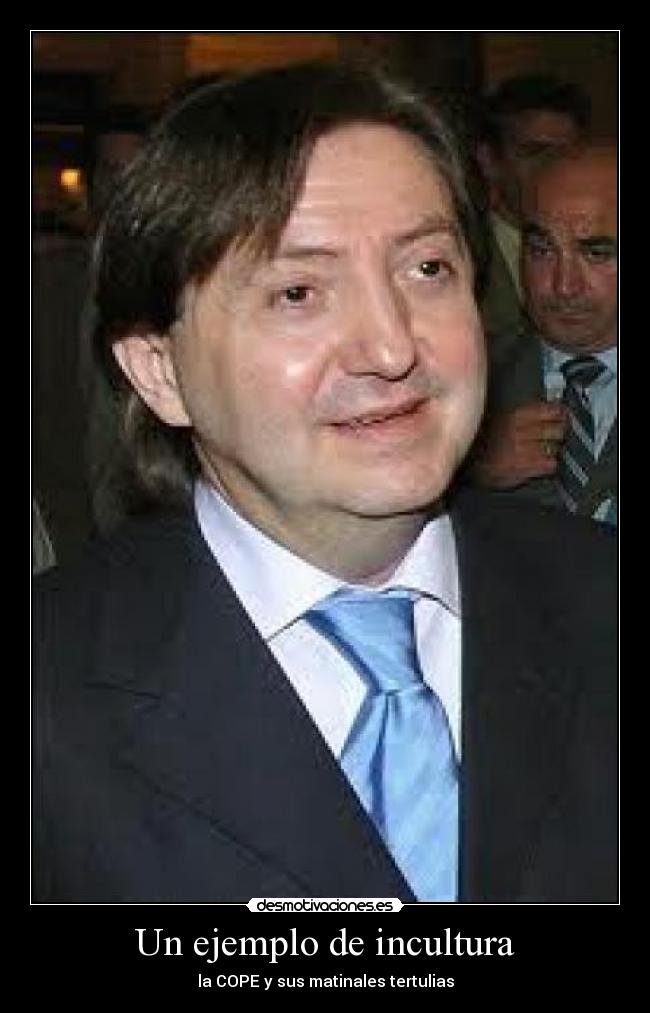 Un ejemplo de incultura -