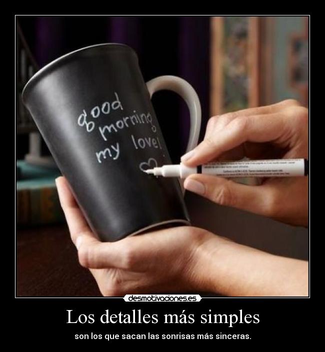 Los detalles más simples - 