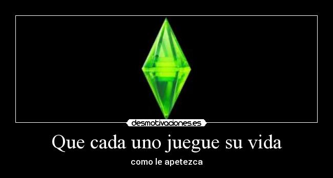 Que cada uno juegue su vida - 