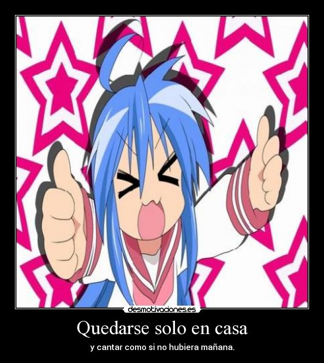 carteles casa lucky star konata cantar solo casa anime moca desmotivaciones