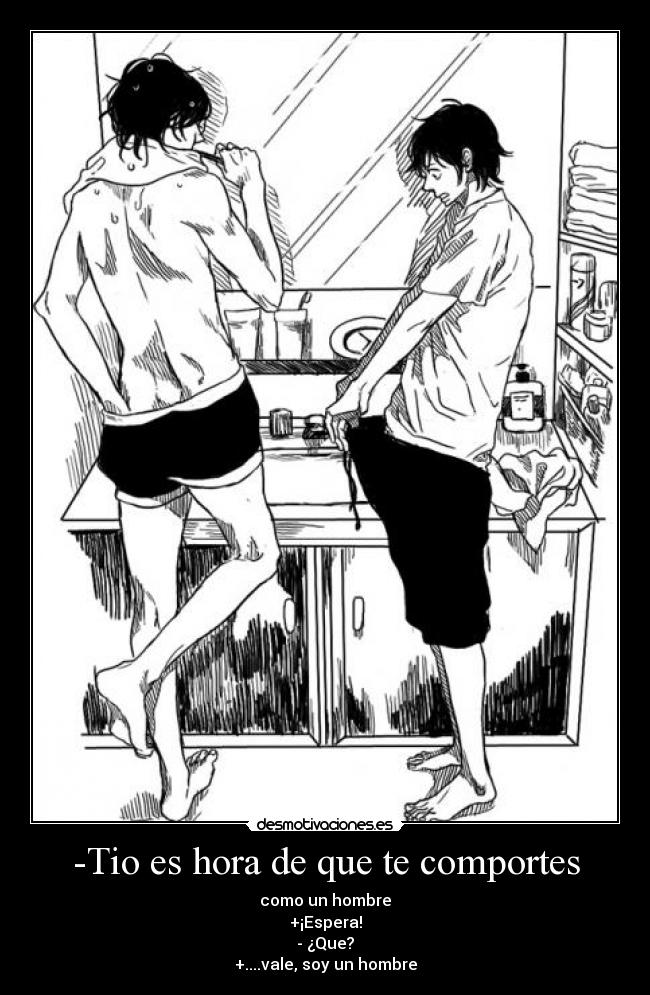 -Tio es hora de que te comportes - 