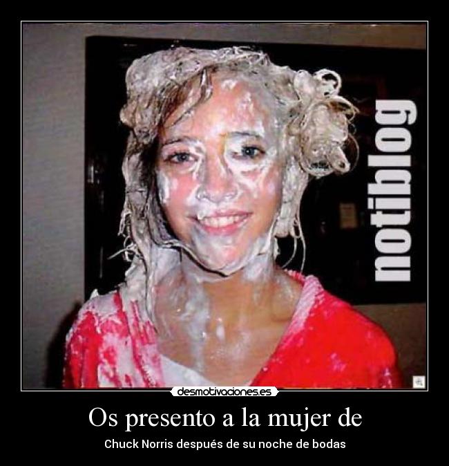 Os presento a la mujer de - Chuck Norris después de su noche de bodas