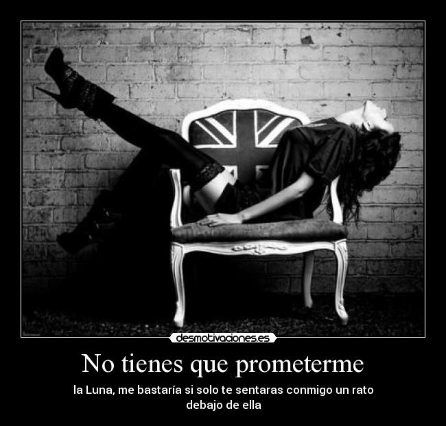 No tienes que prometerme -