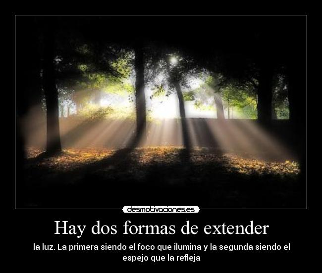 carteles formas extender luz desmotivaciones