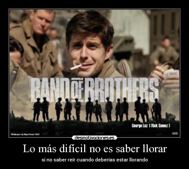 Lo más difícil no es saber llorar -