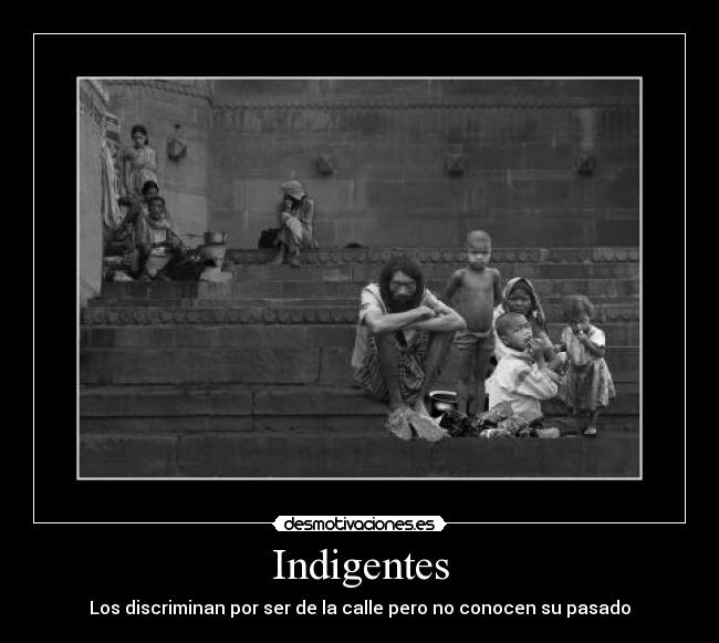 Indigentes -