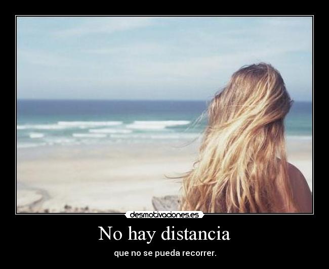 No hay distancia - 